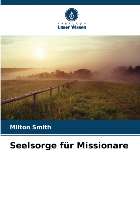 Seelsorge für Missionare