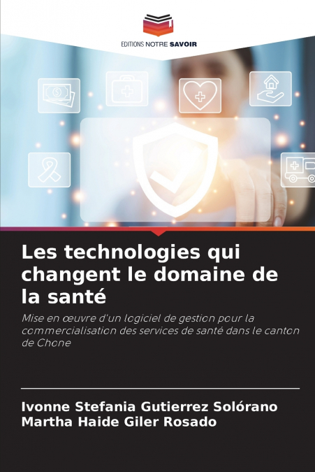 Les technologies qui changent le domaine de la santé