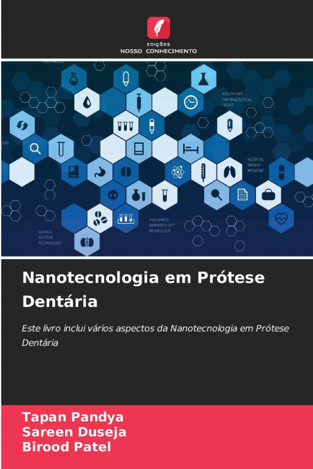 Nanotecnologia em Prótese Dentária