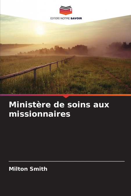 Ministère de soins aux missionnaires