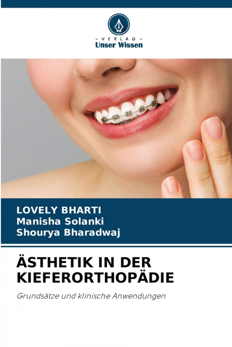 ÄSTHETIK IN DER KIEFERORTHOPÄDIE