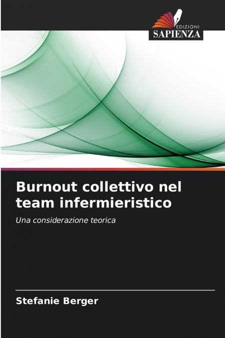 Burnout collettivo nel team infermieristico