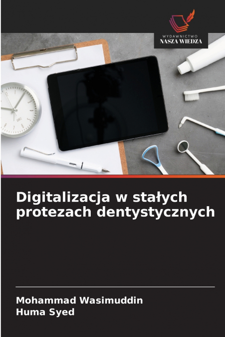 Digitalizacja w stałych protezach dentystycznych