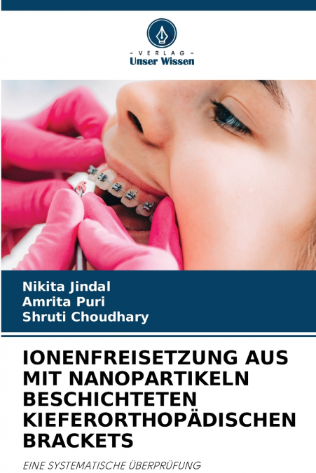 IONENFREISETZUNG AUS MIT NANOPARTIKELN BESCHICHTETEN KIEFERORTHOPÄDISCHEN BRACKETS
