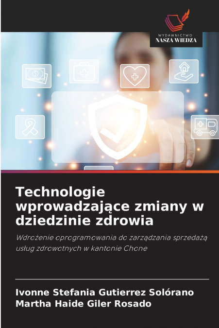 Technologie wprowadzające zmiany w dziedzinie zdrowia
