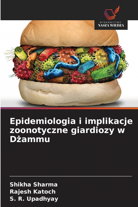 Epidemiologia i implikacje zoonotyczne giardiozy w Dżammu