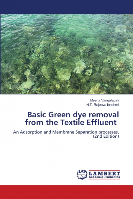 Basic Green dye removal from the Textile Effluent