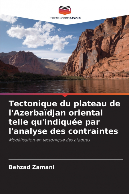 Tectonique du plateau de l’Azerbaïdjan oriental telle qu’indiquée par l’analyse des contraintes