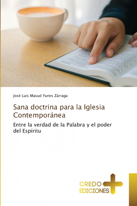 Sana doctrina para la Iglesia Contemporánea