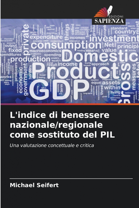 L’indice di benessere nazionale/regionale come sostituto del PIL
