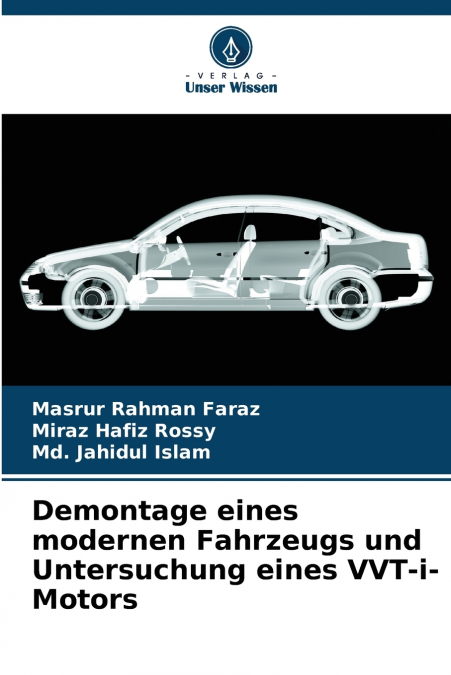Demontage eines modernen Fahrzeugs und Untersuchung eines VVT-i-Motors