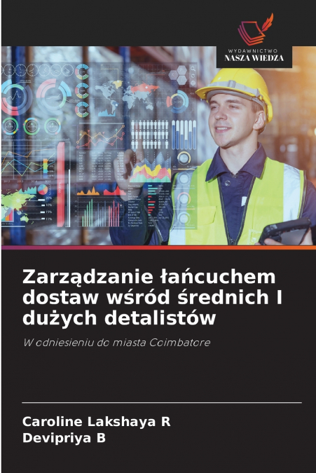 Zarządzanie łańcuchem dostaw wśród średnich I dużych detalistów