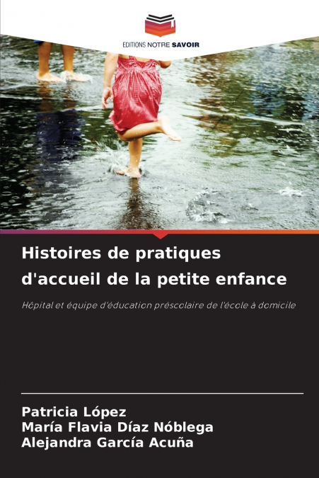 Histoires de pratiques d’accueil de la petite enfance