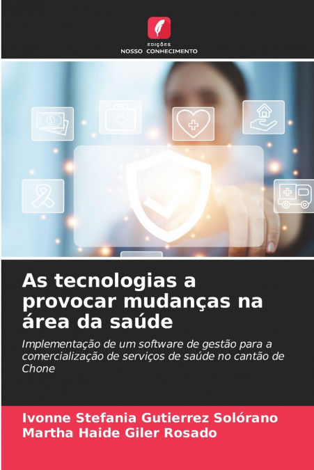 As tecnologias a provocar mudanças na área da saúde