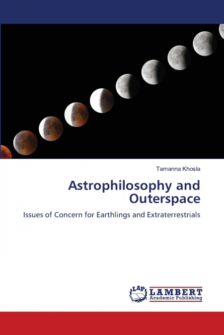 Astrophilosophy and Outerspace