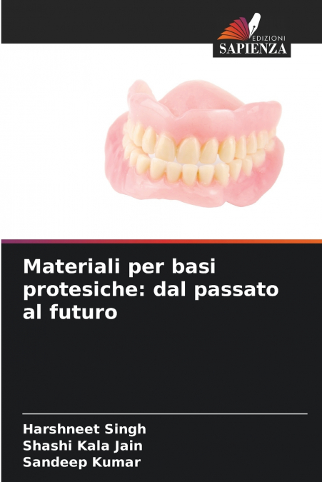 Materiali per basi protesiche