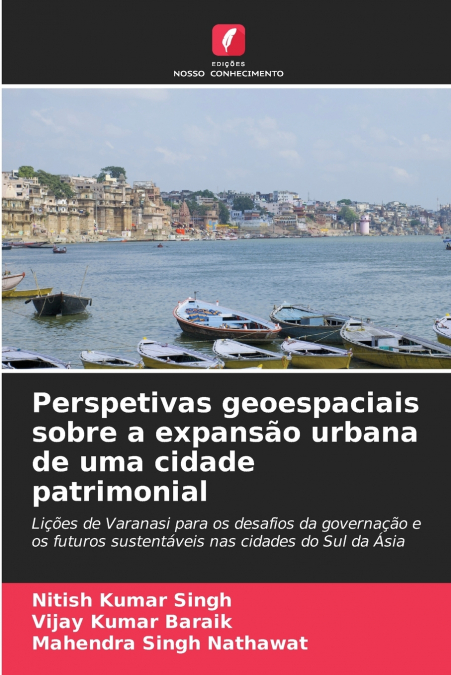 Perspetivas geoespaciais sobre a expansão urbana de uma cidade patrimonial