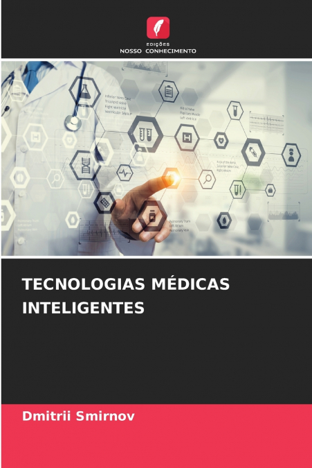 TECNOLOGIAS MÉDICAS INTELIGENTES
