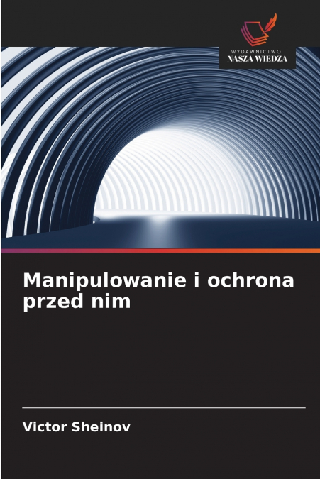 Manipulowanie i ochrona przed nim