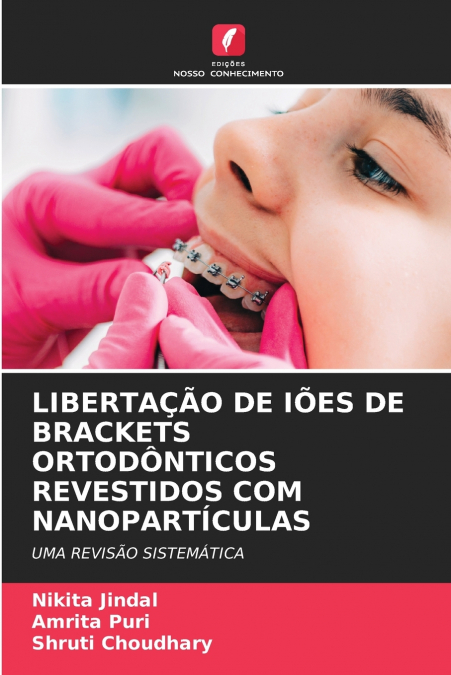 LIBERTAÇÃO DE IÕES DE BRACKETS ORTODÔNTICOS REVESTIDOS COM NANOPARTÍCULAS