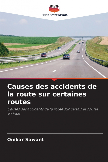 Causes des accidents de la route sur certaines routes
