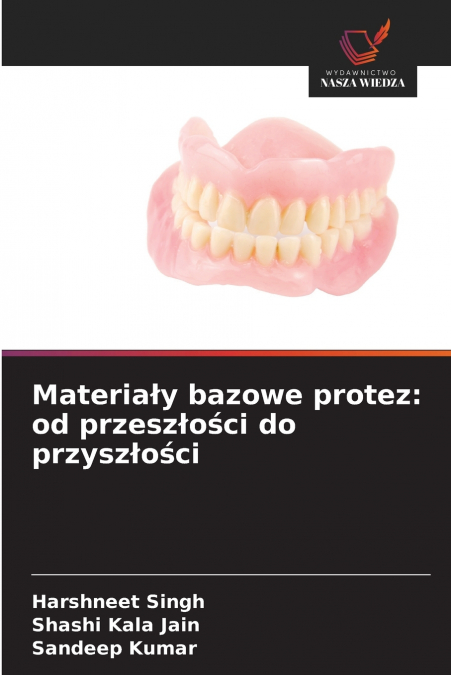 Materiały bazowe protez
