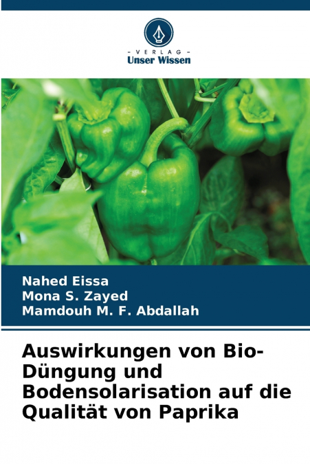 Auswirkungen von Bio-Düngung und Bodensolarisation auf die Qualität von Paprika