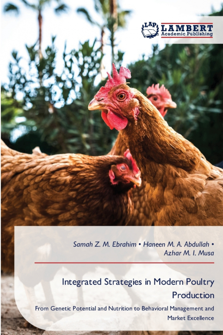 Integrated Strategies in Modern Poultry Production