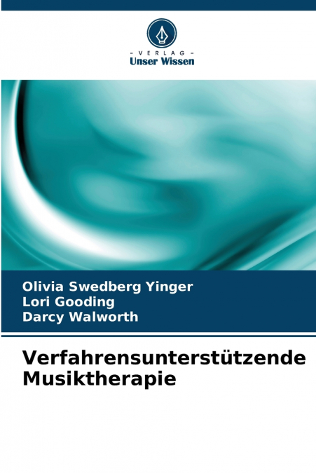 Verfahrensunterstützende Musiktherapie