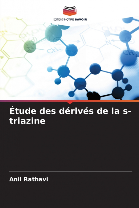 Étude des dérivés de la s-triazine