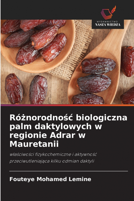 Różnorodność biologiczna palm daktylowych w regionie Adrar w Mauretanii
