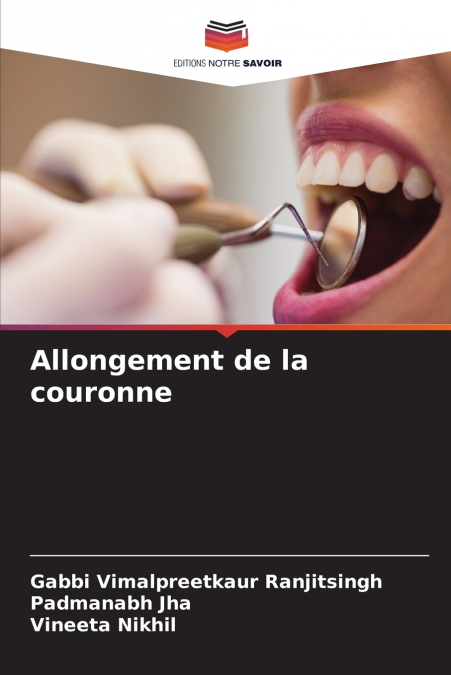 Allongement de la couronne