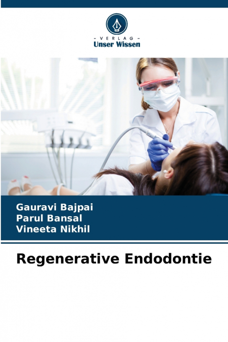 Regenerative Endodontie