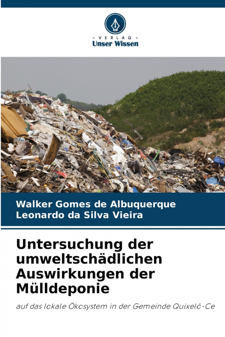 Untersuchung der umweltschädlichen Auswirkungen der Mülldeponie