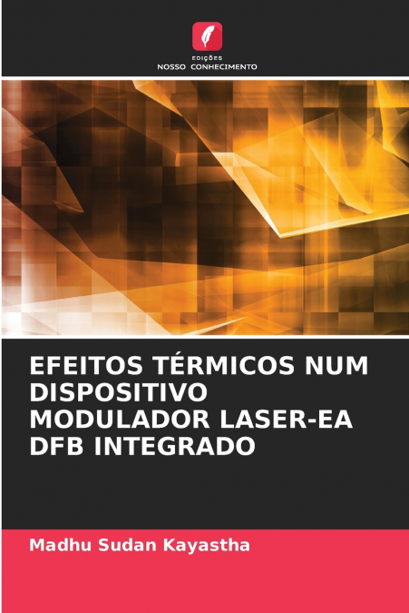 EFEITOS TÉRMICOS NUM DISPOSITIVO MODULADOR LASER-EA DFB INTEGRADO