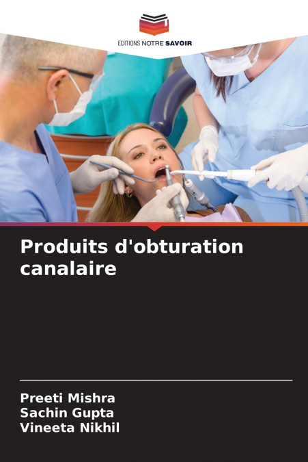 Produits d’obturation canalaire