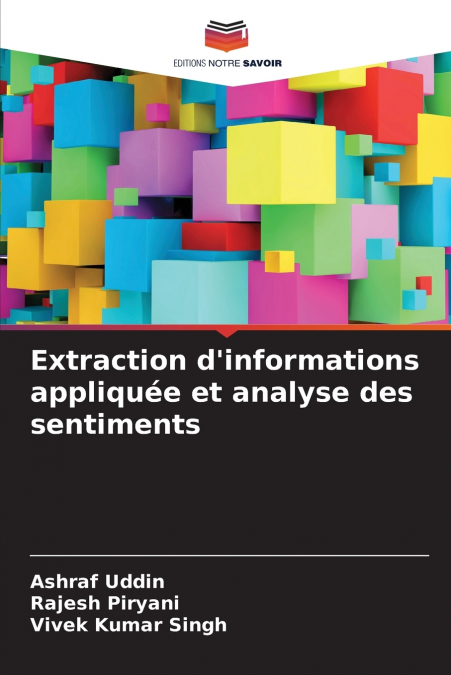 Extraction d’informations appliquée et analyse des sentiments