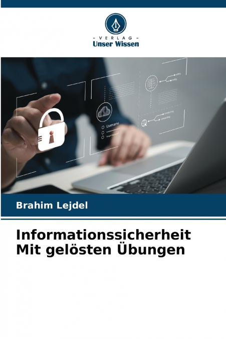 Informationssicherheit Mit gelösten Übungen