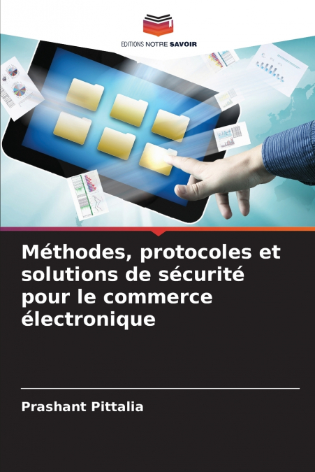 Méthodes, protocoles et solutions de sécurité pour le commerce électronique