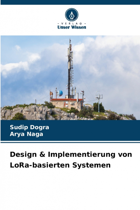 Design & Implementierung von LoRa-basierten Systemen