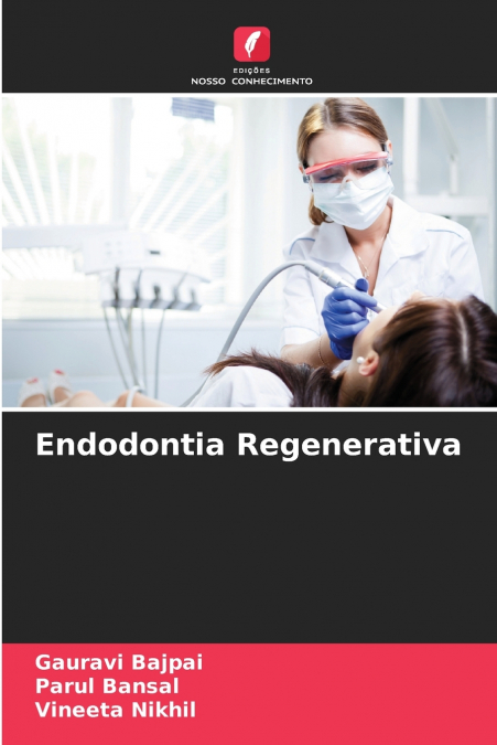 Endodontia Regenerativa