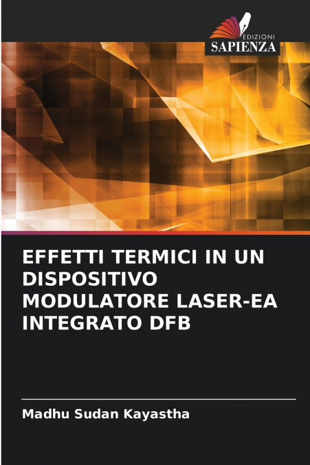 EFFETTI TERMICI IN UN DISPOSITIVO MODULATORE LASER-EA INTEGRATO DFB