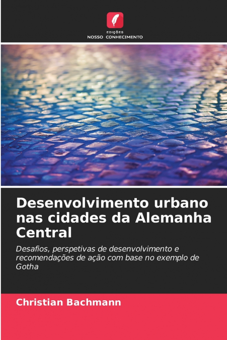 Desenvolvimento urbano nas cidades da Alemanha Central