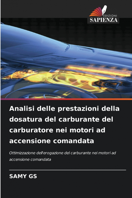 Analisi delle prestazioni della dosatura del carburante del carburatore nei motori ad accensione comandata
