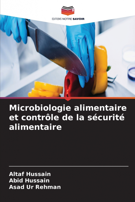 Microbiologie alimentaire et contrôle de la sécurité alimentaire