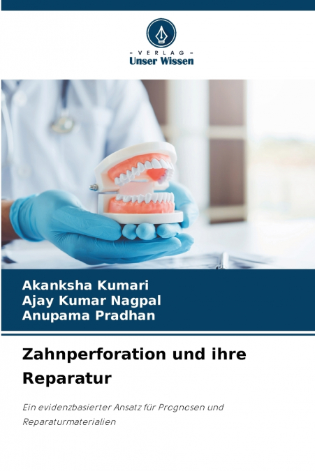 Zahnperforation und ihre Reparatur