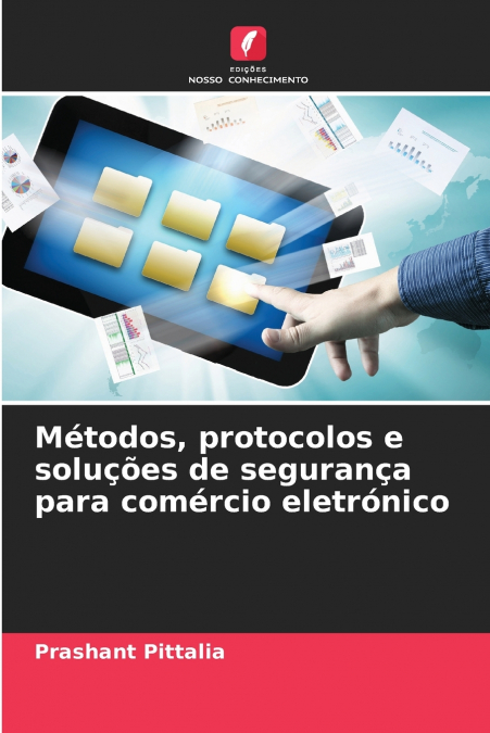 Métodos, protocolos e soluções de segurança para comércio eletrónico