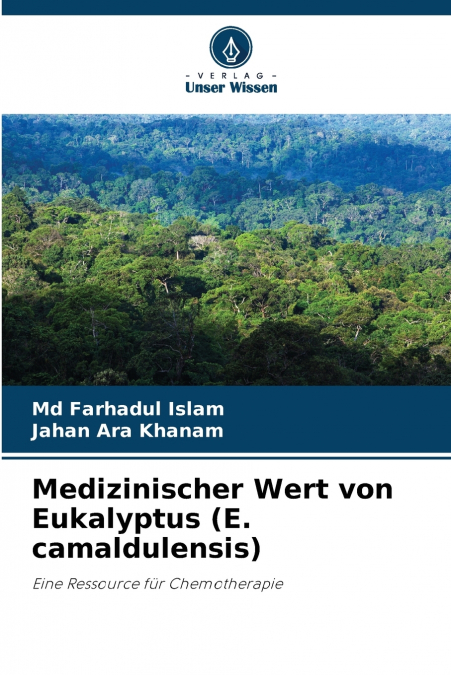 Medizinischer Wert von Eukalyptus (E. camaldulensis)