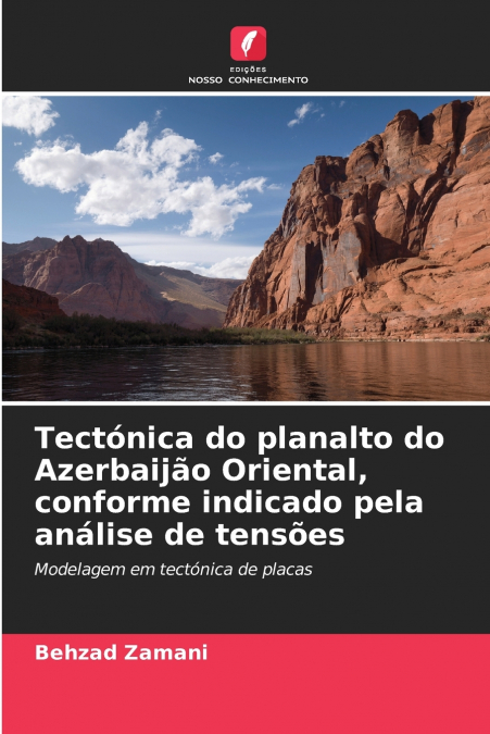Tectónica do planalto do Azerbaijão Oriental, conforme indicado pela análise de tensões
