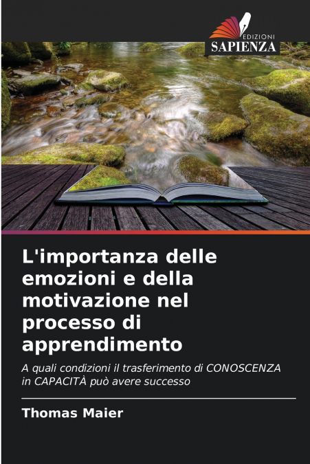 L’importanza delle emozioni e della motivazione nel processo di apprendimento